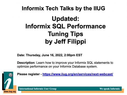 Updated Informix SQL Performance Tuning Trips for Informix Developers by Jeff Filippi